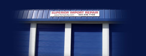 Superior Import Repair, Your Suby Specialist at Burnside